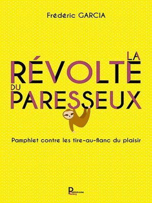cover image of La révolte du paresseux